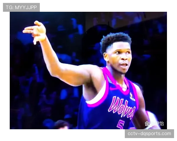 官方：森林狼后卫爱德华兹通过脑震荡保护程序，预计周末复出